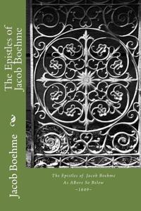 The Epistles of Jacob Boehme
