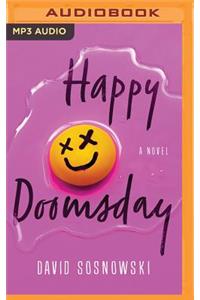 Happy Doomsday