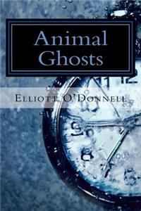 Animal Ghosts