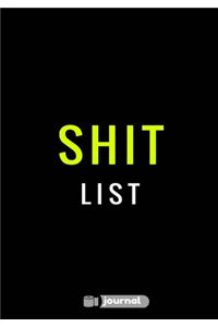 Shit List