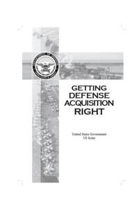 Getting Defense Acquisition Right