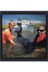 Mississippi Whale Tale