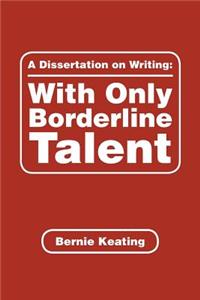 Dissertation on Writing