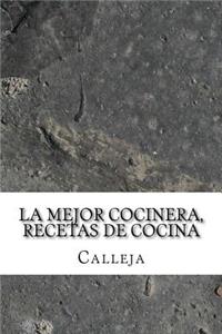 La Mejor Cocinera, Recetas de Cocina