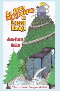 puce co(s)mique et Le rayon bleuge