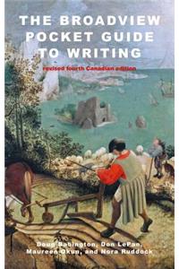 The Broadview Pocket Guide to Writing - Revised Fourth Canadian Edition