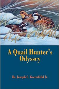 Quail Hunter's Odyssey