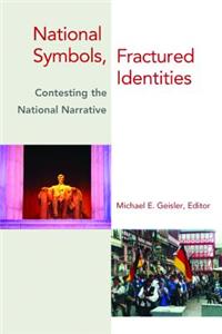 National Symbols, Fractured Identities