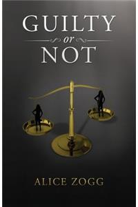 Guilty or Not