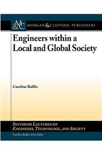 Engineers Within a Local and Global Society