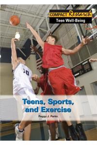 Teens, Sports, and Exercise