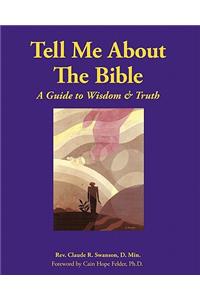 Tell Me About The Bible
