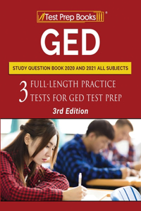 GED Study Question Book 2020 and 2021 All Subjects