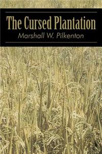 Cursed Plantation