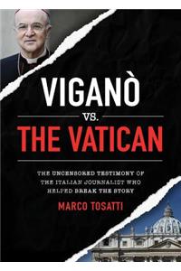 Vigano Vs the Vatican
