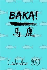 Baka! Calendar 2020