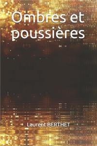 Ombres et poussières