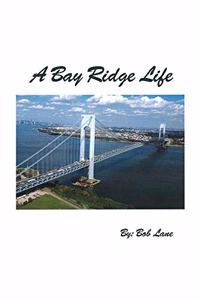 Bay Ridge Life
