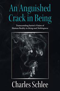 Anguished Crack in Being