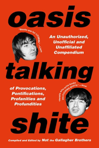 Oasis Talking Shite