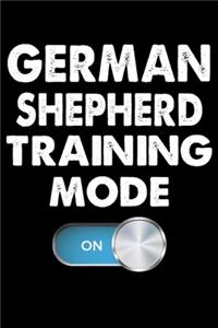 German Shepherd Training Mode On