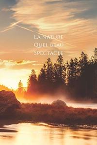 La nature, quel beau spectacle