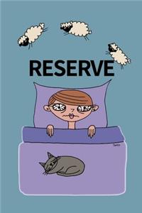 Reserve