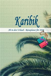 Karibik - Ab in den Urlaub - Reiseplaner 2020