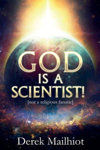 God is a Scientist!