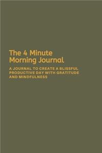 The 4 Minute Morning Journal