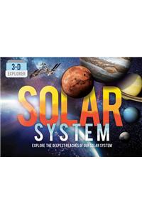 3-D Explorer: Solar System