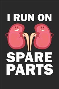 I Run On Spare Parts