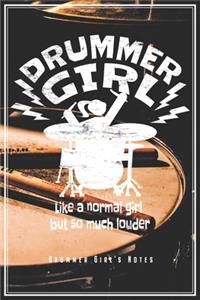 Drummer Girl's Notes - Like A Normal Girl But So Much Louder