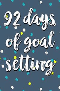 92 Days Of Goal Setting
