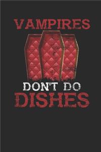 Vampires Don't Do Dishes
