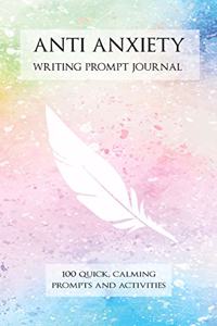 Anti Anxiety Writing Prompt Journal