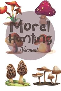 Morel Hunting Vermont