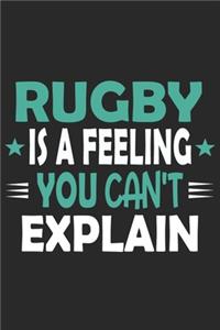 Rugby Is A Feeling You Can't Explain