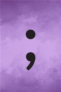 Semi-Colon; 6X9 Journal