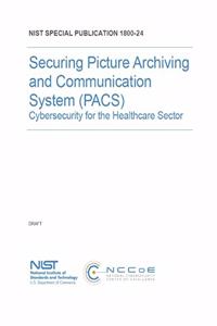 Securing Picture Archiving and Communication System (PACS)