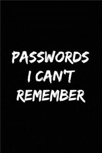 Passwords I Can't Remember