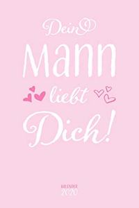 Dein Mann liebt Dich! Kalender 2020