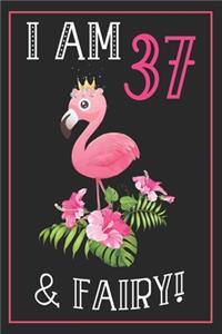 I Am 37 & Fairy!