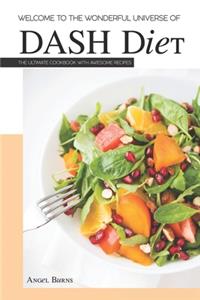 Welcome to the Wonderful Universe of DASH Diet