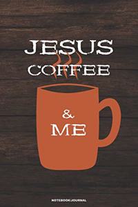 JESUS COFFEE & ME Notebook Journal