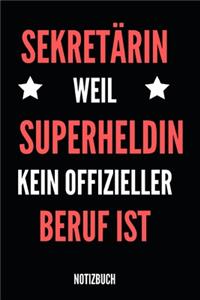 Sekretärin Weil Superheldin Kein Offizieller Beruf Ist Notizbuch