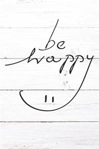 Be Happy
