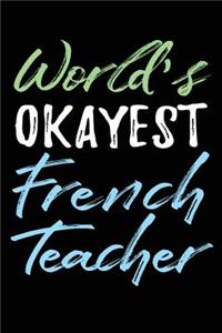 World's Okayest French Teacher