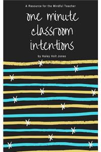 One Minute Classroom Intentions