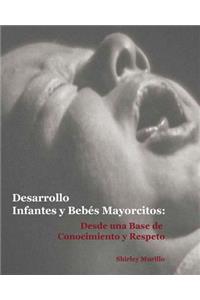 Desarrollo Infantes y Bebes Mayorcitos